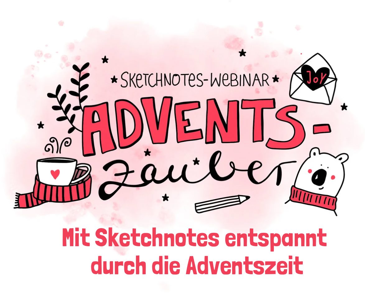 Adventszauber - Mit Sketchnotes entspannt durch die Adventszeit